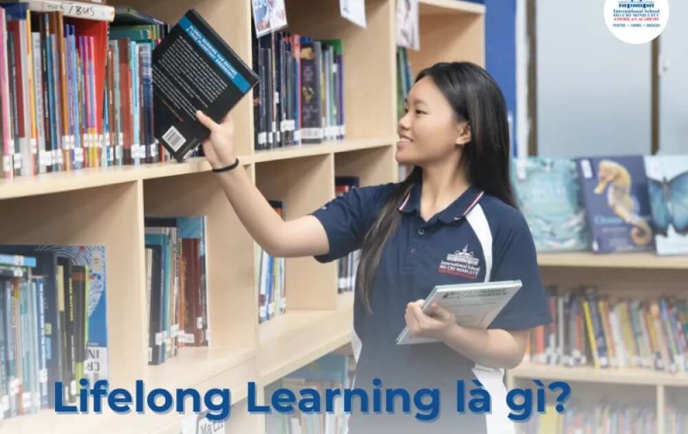 Lifelong learning là gì? Tư duy học tập hiệu quả cho trẻ